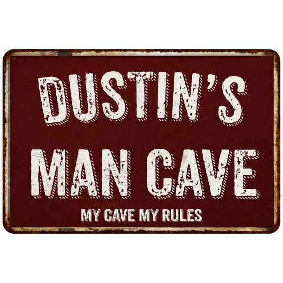 DUSTIN'S Man Cave Red Grunge Gift Sign Metal 12x18 Decor 208120003269
