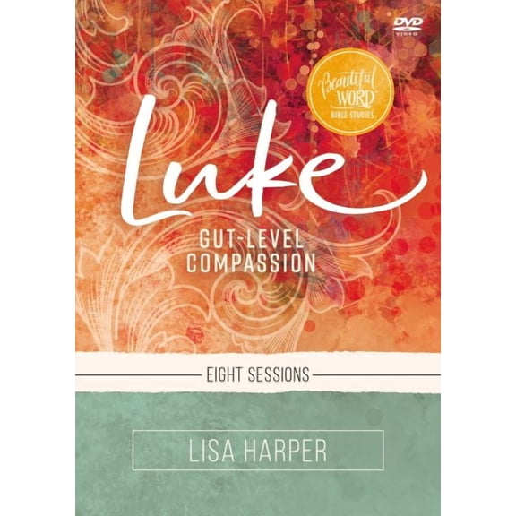 Luke: Gut-Level Compassion---Video Study, Dvd