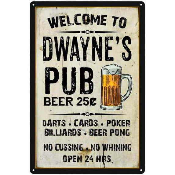 DWAYNE'S Pub Sign Vintage Man Cave Bar 8 x 12 High Gloss Metal 208120028259