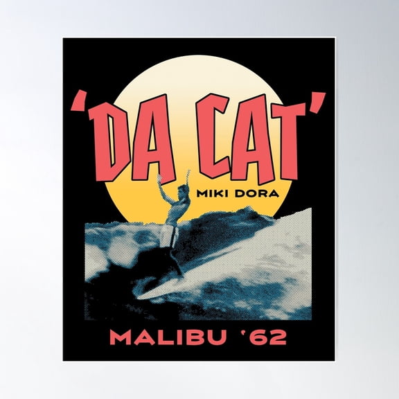 Da Cat' Miki Dora Poster Wall Art, Modern Wall Decor For Living Room Bedroom, 8x12 UNFRAMED