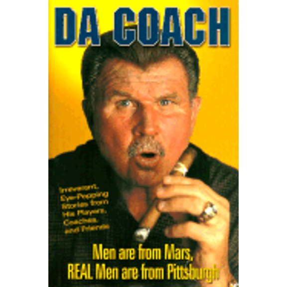 Pre-Owned Da Coach : Men Are from Mars, Real Men Are from Pittsburg (Hardcover) 9781572433830