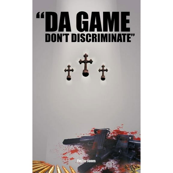 Da Game Don't Discriminate