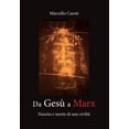 thumbnail image 1 of Da GesÃ¹ a Marx - Nascita e morte di una civiltÃ , (Paperback), 1 of 1