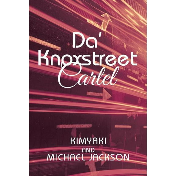 Da' Knoxstreet Cartel (Paperback)