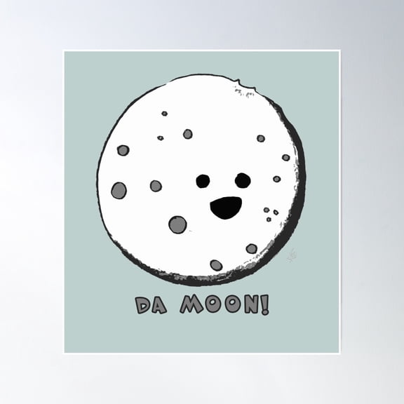 Da Moon!! Poster Wall Art, Modern Wall Decor, 16x16 UNFRAMED