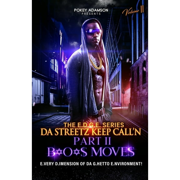 'Da Streetz Keep Call' N': B*O*S Moves Part 2 (Paperback)