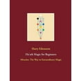 thumbnail image 1 of Da'ath Magic for Beginners: Miracles: The Way to Extraordinary Magic, (Paperback), 1 of 1