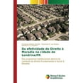 thumbnail image 1 of Da efetividade do Direito à Moradia na cidade de Londrina/PR (Paperback), 1 of 1