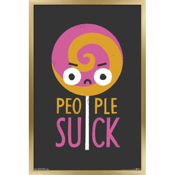 DaVid Olenick - People Suck Wall Poster, 22.375" x 34", Framed