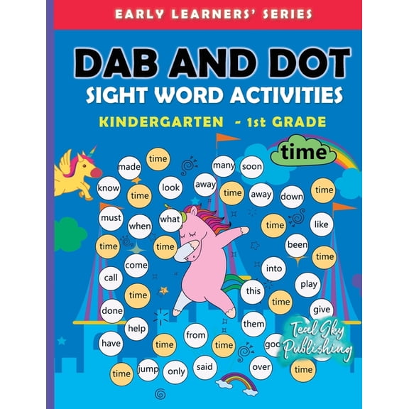 Dab and Dot Sight Word Activities: 100+ Dot to Dot Sight words with Bingo Daubers for Kindergarten to Grade 1 kids For E, (Paperback)