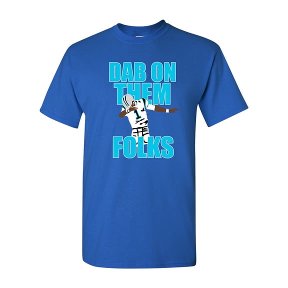 Dab On Them Folks Football Ball Sports Dance Touchdown Funny DT Adult T-Shirt Tee