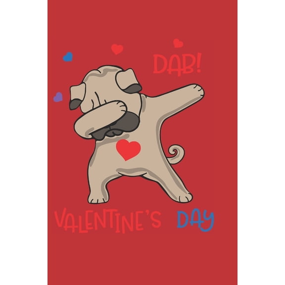 Dab Valentine's Day: A Funny Way to Surprise Your Friend or Partner with a Useful Gift, (Paperback)