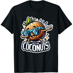 Dabbing Fruit Summer Vacation Let's Go Coconuts Beach Trip T-Shirt