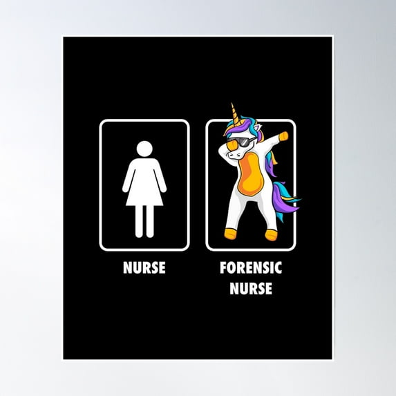 Dabbing Unicorn Forensic Nurse Medical Profession Health Care Professional Medicine Career Poster Wall Art, Modern Wall Decor, 16x24 UNFRAMED