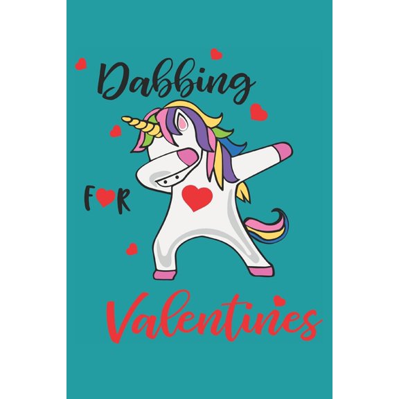 Dabbing for Valentines: A Funny Way to Surprise Your Friend or Partner with a Useful Gift (Paperback)