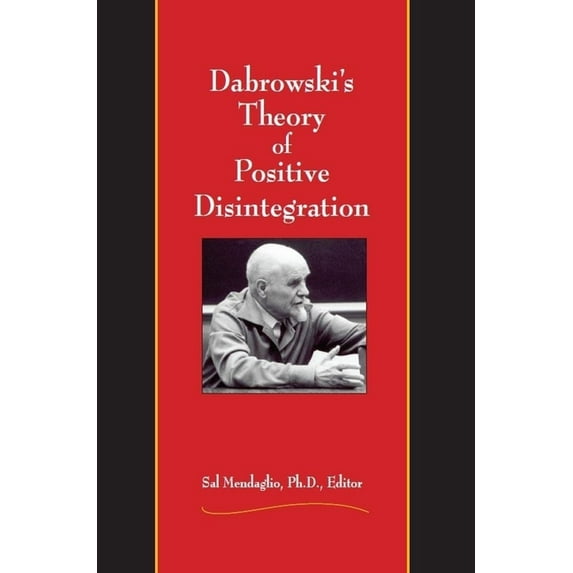 Dabrowski's Theory of Positive Disintegration, (Paperback)