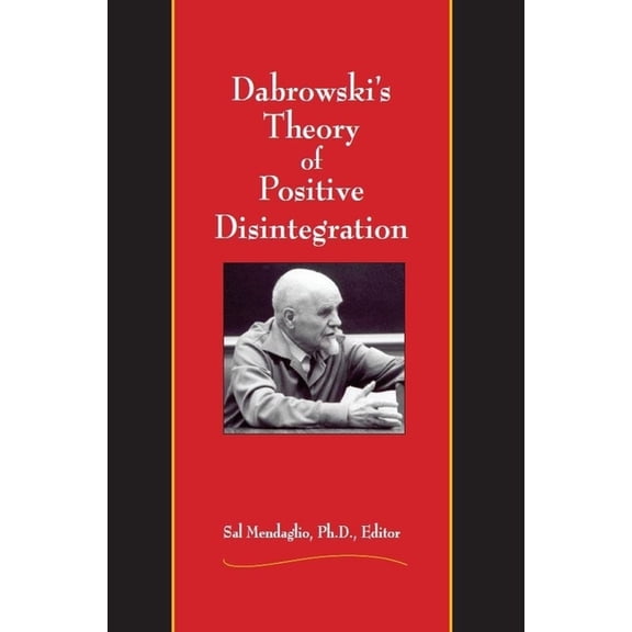 Dabrowski's Theory of Positive Disintegration, (Paperback)