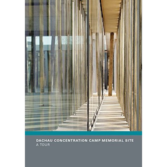 Pre-Owned Dachau Concentration Camp Memorial Site: A Tour Paperback