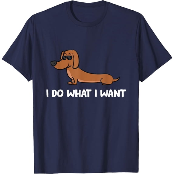 Dachshund I Do What I Want Cool Dachshund Unisex T-Shirt for Men Women Kids Toddler,Navy Color,Size 4T