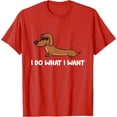 thumbnail image 1 of Dachshund I Do What I Want Cool Dachshund Unisex T-Shirt for Men Women Kids Toddler, 1 of 5