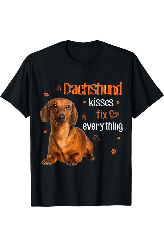 Dachshund Kisses Fix Everything Dog Lover