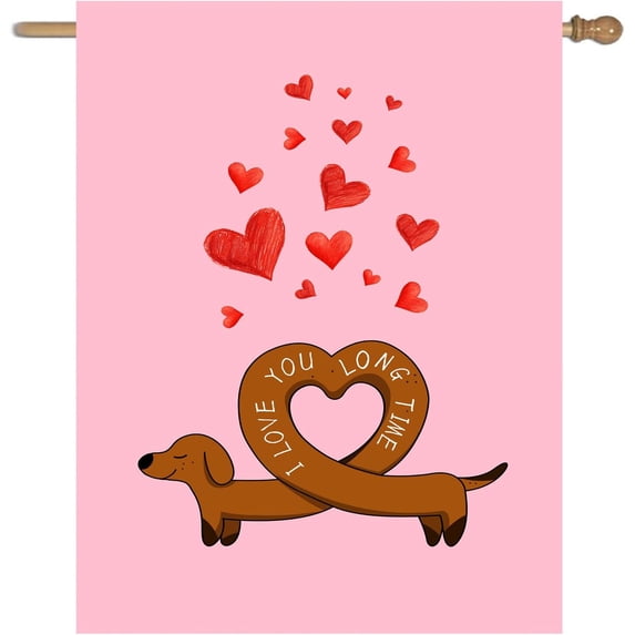 Dachshund Valentine House Flag Weiner Dog Valentines Day Garden Decorative for Outside 28 x 40 Double Sided I Love You Long Time Holiday Anniversary Yard Banner