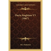 Dacia Singleton V3 1867 Paperback