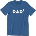 thumbnail image 1 of Dad 2 Men's Dad Squared Father's Day Gift Father of Two Men's T-Shirt, 1 of 4