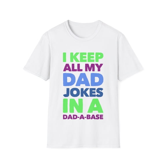 Dad A Base Father's Day Grandpa Humor Graphic Novelty Tees