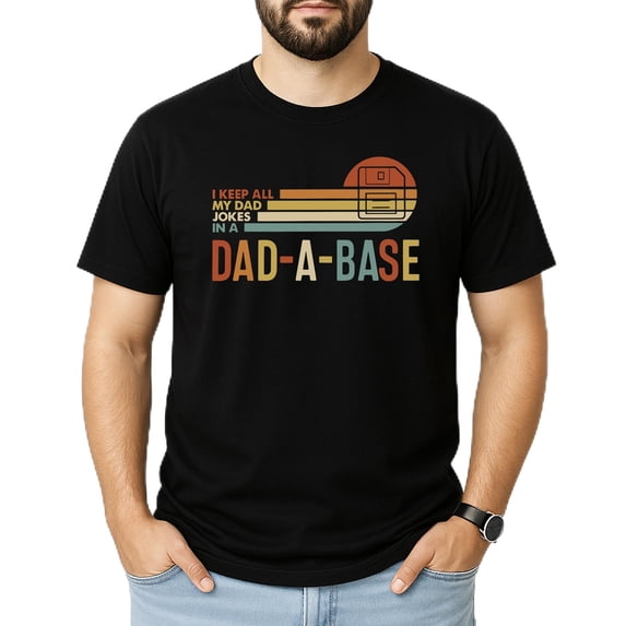 Dad A Base T-Shirt for Men Funny Dad Humor Shirt for Fathers Day Black Shirt Adult Medium