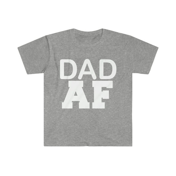 Dad AF Unisex T-shirt S-3XL Best Dad Papa Father's Day Gift Parents