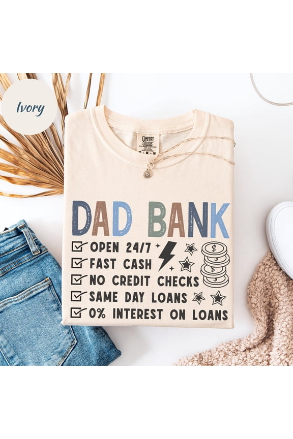 Dad ATM Bank No Credit Checks Joke T-Shirt