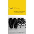 thumbnail image 1 of Pre-Owned Dad Alone: How to Rebuild Your Life and Remain an Involved Father After Divorce (Paperback) 1550651781 9781550651782, 1 of 1