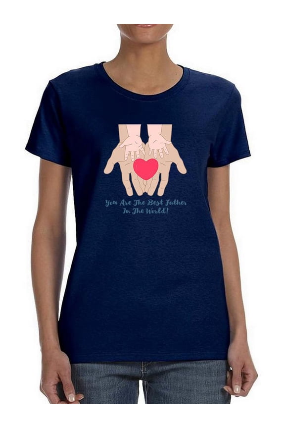 Dad And Baby Hands Shaped T-Shirt Women -Image by Shutterstock, Female Medium