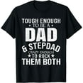 thumbnail image 1 of Dad And Stepdad Fathers Day stepdad step dad T-Shirt, 1 of 3