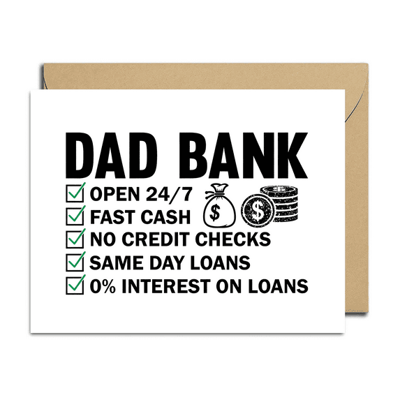 Dad Bank Greeting Card – Humorous Design for Father's Day – Open 24/7, Fast Cash, No Credit Checks – Fun and Funny Card with Envelope Included