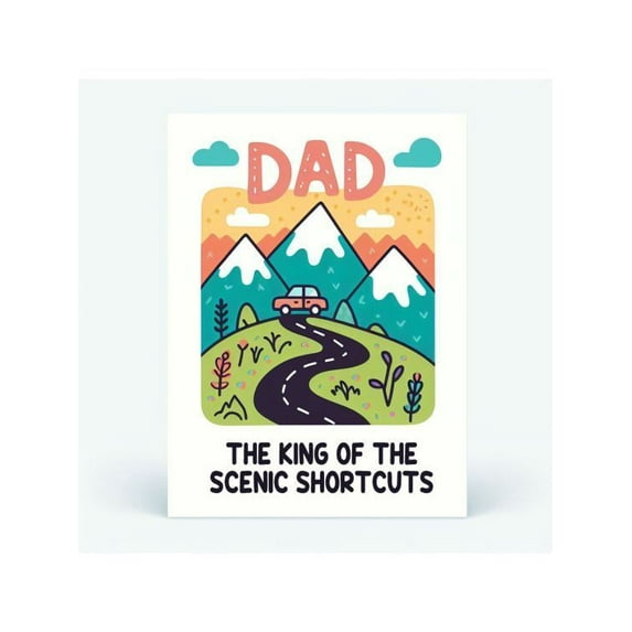 Dad Birthday Card – "The King of the Scenic Shortcuts" Design – Envelope Included, Blank Inside – Perfect Gift for Father's Day or Dad's Birthday