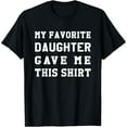 thumbnail image 1 of Dad Birthday Shirt - Dad Gift from Daughter T-Shirt, 1 of 6