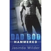 Dad Bod Contracting: Hammered (Series #1) (Paperback)