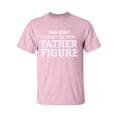 thumbnail image 1 of Dad Bod? I Prefer Father Figure Adult Short Sleeve T-shirt, 1 of 4