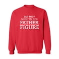 thumbnail image 1 of Dad Bod? I Prefer Father Figure Crewneck Sweatshirt, 1 of 3