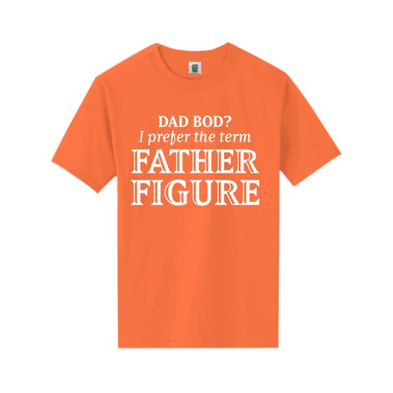 Dad Bod? I Prefer Father Figure Short Sleeve Neon T-Shirt