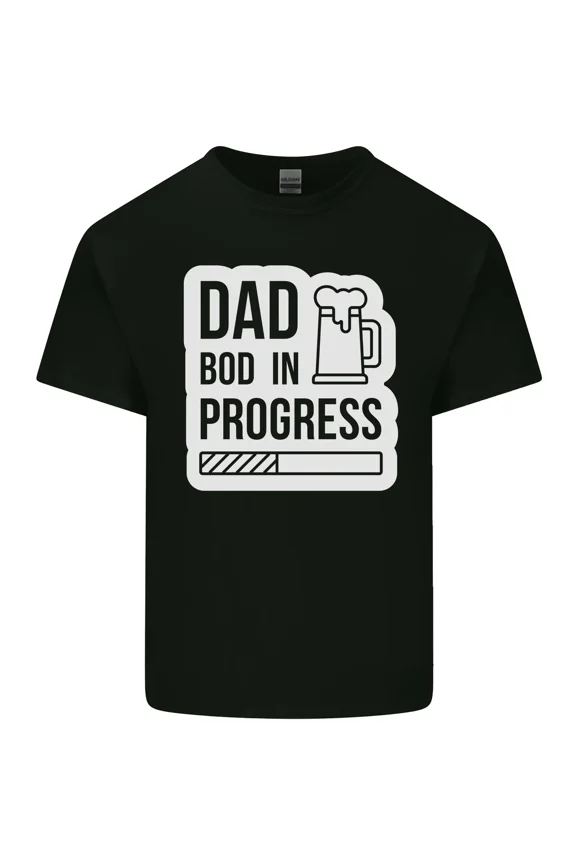 Dad Bod In Progress Funny Father's Day Body for a Dad and Husband H28019 T-Shirt, for Men and Women, Up to Size 5XL