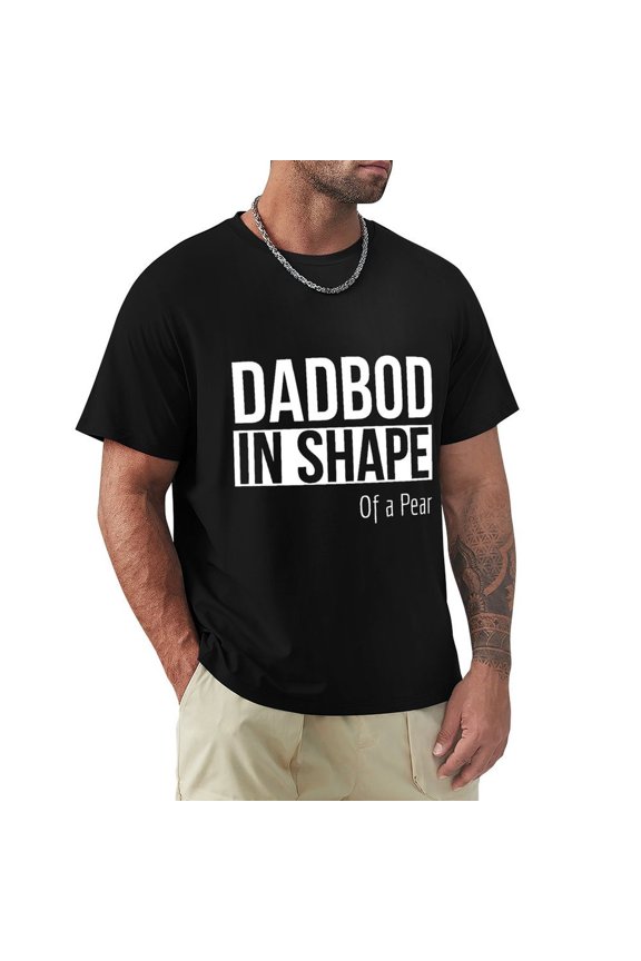 Dad Bod Men's HD Print Classic Short Sleeve T-Shirts Black 3XL