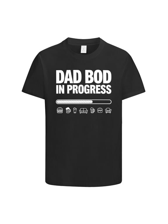 Dad Bod in Progress Funny Shifts, Gifts for Dad, Humor Novelty Graphic Tees Gift Idea for Fathers Day, Birthday, Holiday, Christmas, Dad Shirt, Dad Bod Shirts for Daddy, Size 3XL