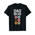 thumbnail image 1 of Dad Bod TShirt. Funny Donut Six Pack Daddy Gym Gift T Shirts, 1 of 5