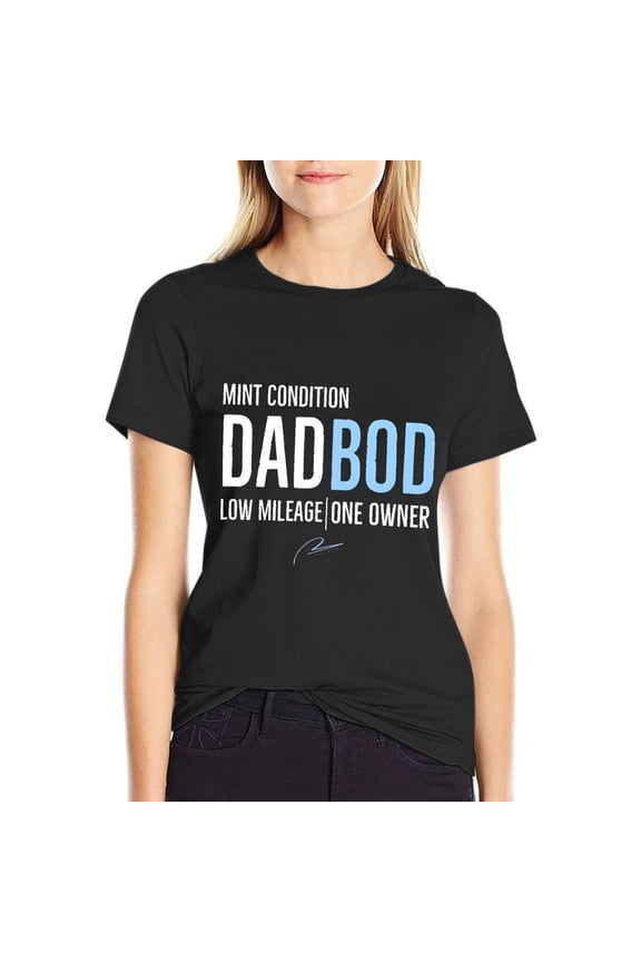 Dad Bod Women’s Cotton Short Sleeve T-Shirt HD Graphic Print Casual Crew Neck Tee XL
