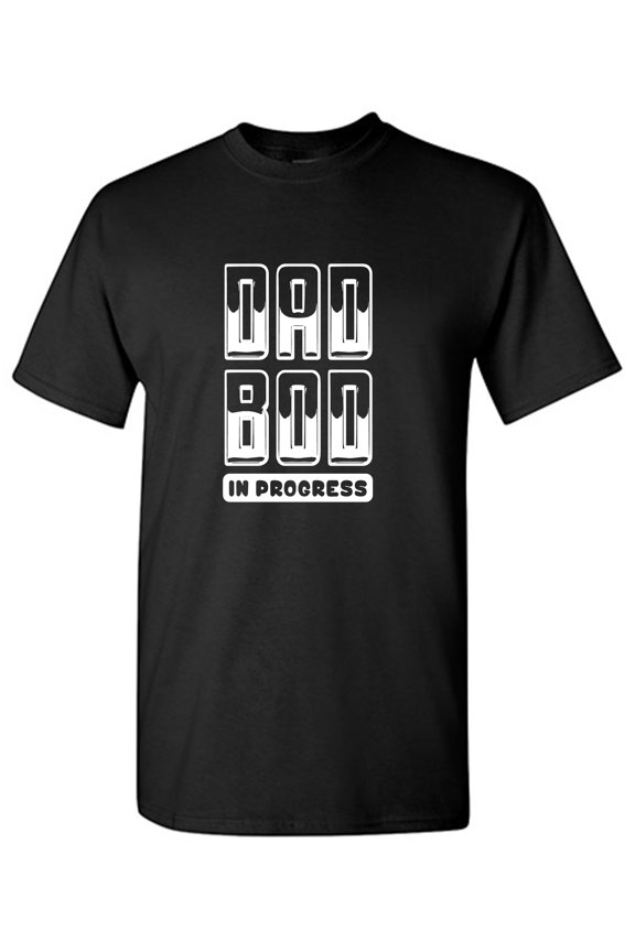 Dad Boo In Progress Sarcastic Humor Graphic Tees Gift For Mens Novelty Funny T Shirt