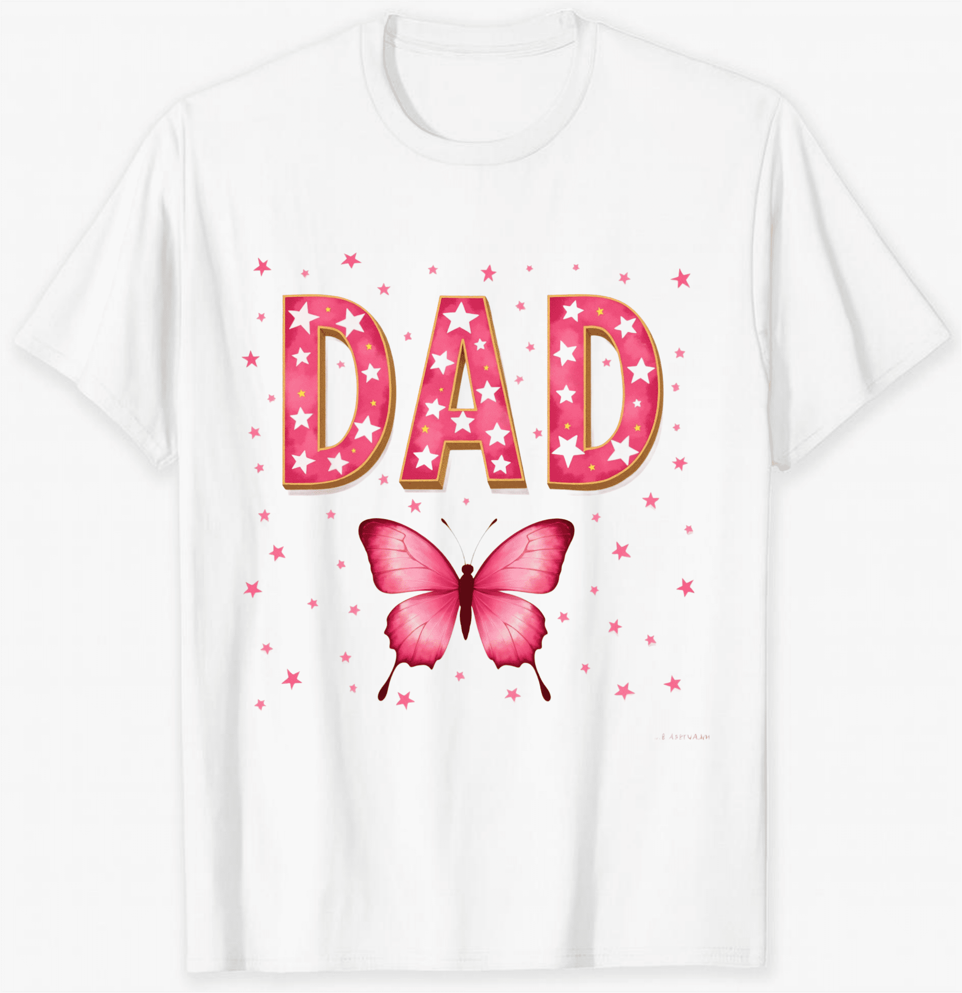 Dad Butterfly Pink Stars Pattern Short Sleeve T-Shirt For Women Men ...