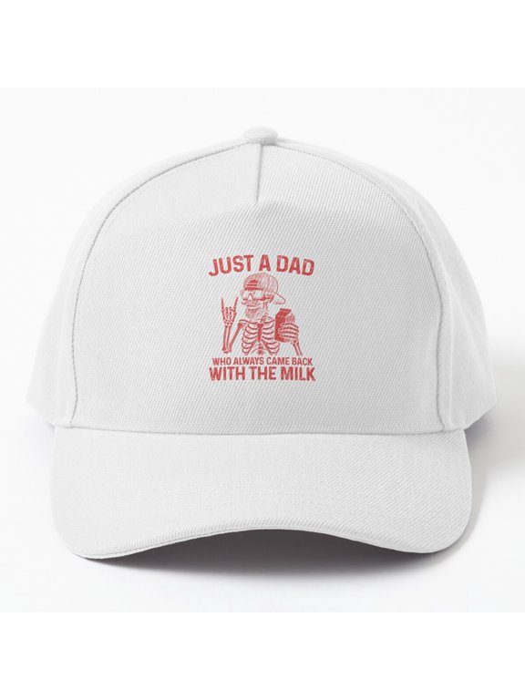Dad Came Back With the Milk Baseball Cap, Father Family Reliability Statement Design, Classic Hat
